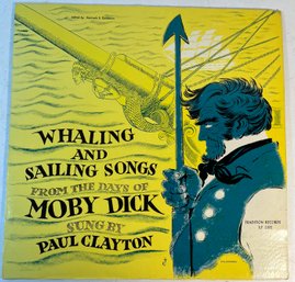 Whaling And Sailing Songs From The Days Of Moby Dick