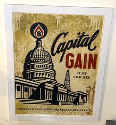 Signed Limited Edition SHEPARD FAIREY SILKSCREEN, Titled 'CAPITAL GAIN'- World Famous Artist- 3rd Party Ship