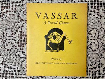 Vassar: A Second Glance (1946 Printing)