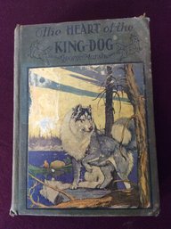 The Heart Of The King Dog Book 32