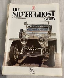 'the Silver Ghost Story' A Reprint From Auctocar 1975