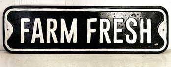 A 'Farm Fresh' Metal Sign