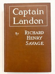 1899 Captain Landon By Richard Henry Savage