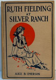 Vintage 1913 Ruth Fielding At Silver Ranch