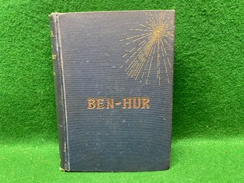 BEN-HUR. A Tale Of Christ. By Lew Wallace. 560 Page Hard Cover Book Published In 1887. Yes Shipping.