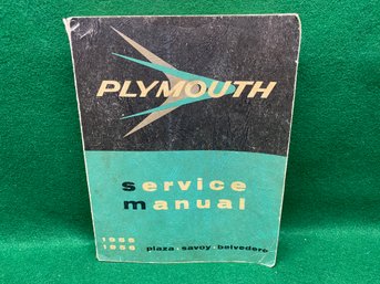 Vintage 1955 1956 Plymouth Service Manual. Plaza, Savoy, Belvedere. 455 Illustrated Pages.