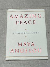 Amazing Peace - May Angelou