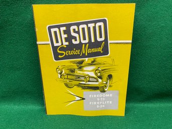 Vintage 1955 De Soto Service Manual. Firedome S-23. Fireflite S-24. 415 Illustrated Pages.