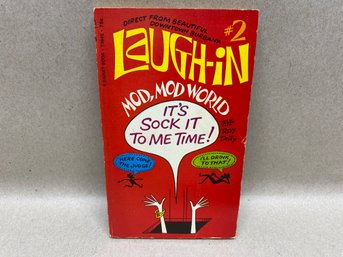 Rowan & Martin's Laugh-In #2 Mod, Mod World. 160 Page Illustrated Soft Cover Book Published In 1969.