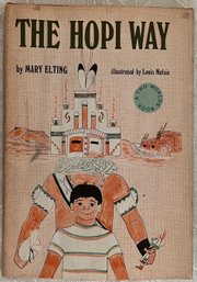 Vintage 1969 The Hopi Way By Mary Elting - Illustrated By Louis Mofsie - First Printing - Two Worlds Book