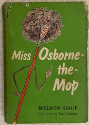 Vintage 1963 Children Book - Miss Osborne - The - Mop By Wilson Gage - Illustrated Paul Galdone - 1st Edition