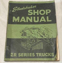 Studebaker Shop Manual 2R Series Truck