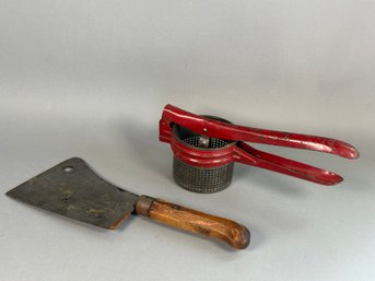 Vintage Meat Cleaver & Hand Held Ricer