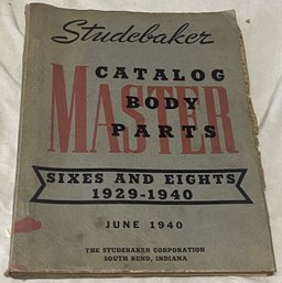 Studebaker Master Catalog Body Parts Sixes And Eights 1929-1940