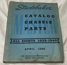 Studebaker Master Catalog Chassis Parts All Eights 1929-1940