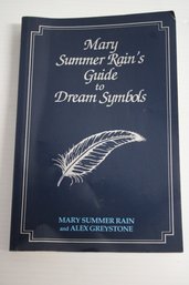 Mary Summer Rain's Guide To Dream Symbols