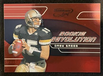 2001 Quantum Leaf Rookie Revolution Drew Brees Rookie Insert #/4000