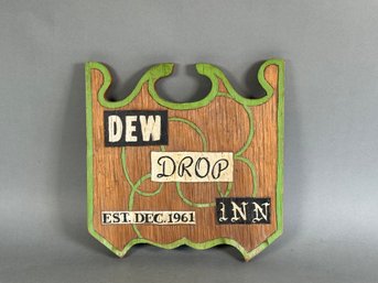 Vintage Dew Drop Inn Wooden Sign, Est 1961