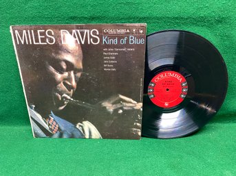 Miles Davis. Kind Of Blue. First Pressing On 1959 Columbia Records. Deep Groove Vinyl With 6-Eye Labels.