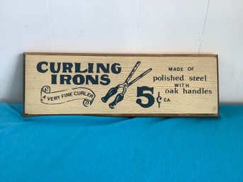 Curling Irons 5 Cents Each Wooden Sign