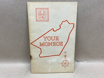 Monroe, CT. Your Monroe. Soft Cover Booklet About The Town Of Monroe, CT.
