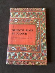 ORIENTAL RUGS IN COLOUR BOOK