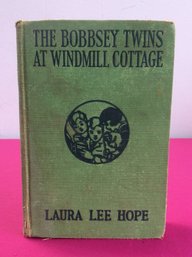 The Bobbsey Twins At Windmill Cottage Book #16