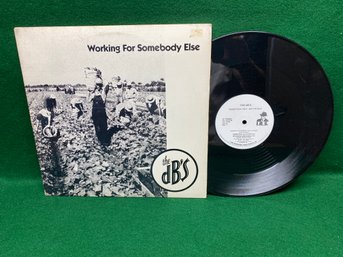 DB'S. Working For Somebody Else On 1987 White Label Promo I.R.S. Records.