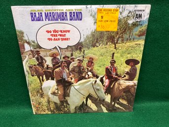 Julius Wechter And The Baja Marimba Band. Do You Know The Way To San Jose? On 1968 A&M Records Sealed & Mint.