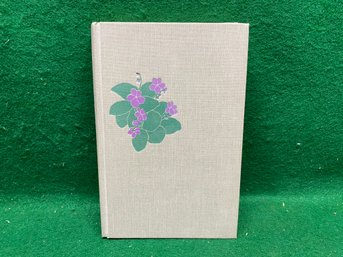 All About African Violets. The Complee Guide To Success With Saintpaulias. Montague Free. ILL HC Publ. 1951.