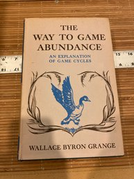 The Way To The Game Abundance , Wallace Grange Book Vintage 1949