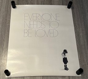 Everyone Needs To Be Loved 1969 Empathy Graphics Poster, Photo By Edith Paul Marshall