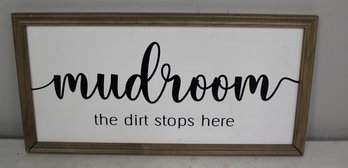 'Mudroom The Dirt Stops Her' Wood Sign