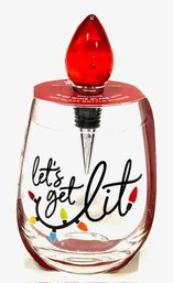 Lets Get Lit Wine Glass W/ Art Glass Wine Stopper