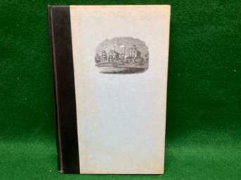 Deep River. The Illustrated Story Of A Connecticut River Town. Daniel J. Conners. Published In 1966.