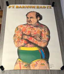 P. T. Barnum Had It Poster