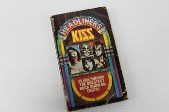 1978 Kiss Headliners The Greatest Show On Earth Paperback By John Swenson