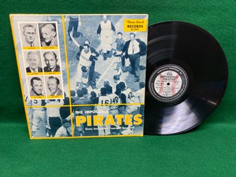 Pittsburgh Pirates 1960 The Impossible Pirates. Sixty Incredible Years Of Baseball On 1960 Thorn-beach Records