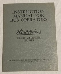 1929 Studebaker Instructional Manual For Bus Operators