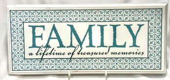 Family A Lifetime Of Treasured Memories Decorative Sign