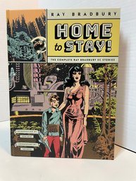 Ray Bradbury, Home To Stay. The Complete Ray Bradbury EC Stories.(#89)