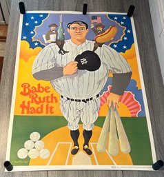 Babe Ruth Had It Poster