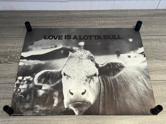 1971 Empathy Graphics Love Is A Lotta Bull Poster