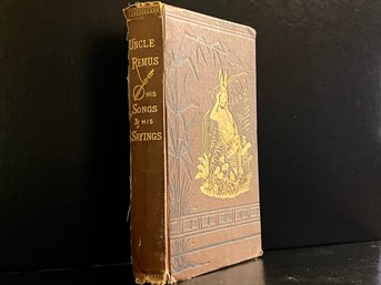 Rare 1880 Uncle Remus His Songs And Sayings By Joel Chandler Harris