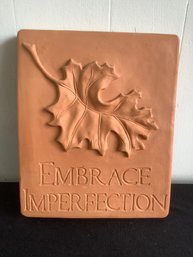 Embrace Imperfection Clay Wall Decor