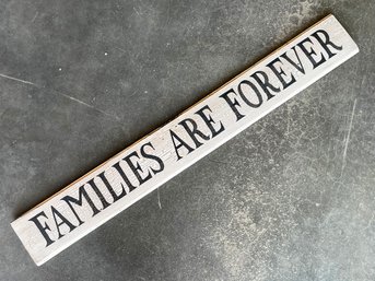 Charming Folk Art  Wooden Sign 'Families Are Forever'