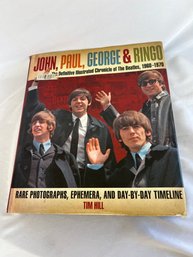 John, Paul, George & Ringo The Definitive Illustrated Chronicle Of The Beatles 1960-1970 Book