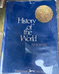 History Of The World By J.M Roberts First Edition