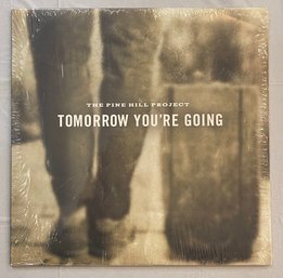 The Pine Hill Project - Tomorrow You're Going SIG2073 2015 EX W/ Original Shrink Wrap