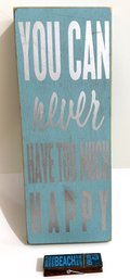 Wood Sign 'You Can Never Have Too Much Happy' & Large Clip Celebrating The Beach